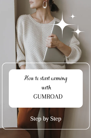 Gumroad Starter Guide: Step-by-Step to Your First Digital Sale